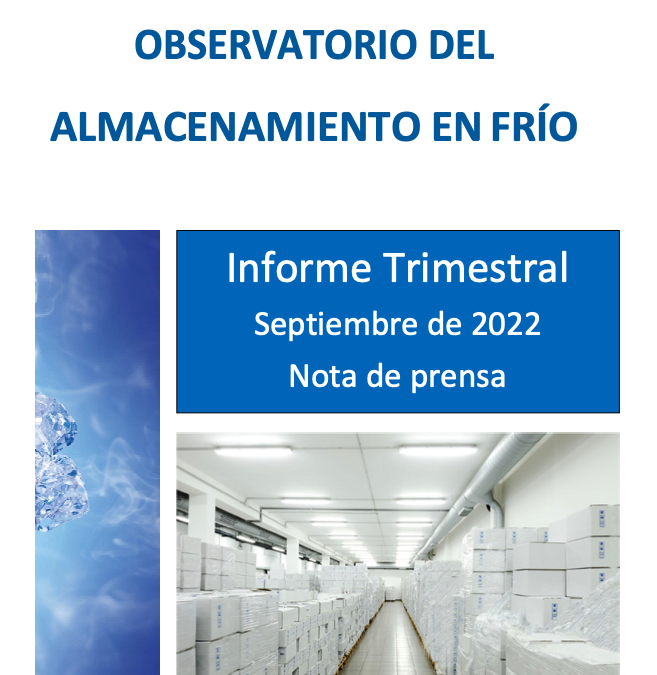 OBSERVATORIO DEL ALMACENAMIENTO EN FRIO ALDEFE – INFORME TRIMESTRAL SEPTIEMBRE 2022