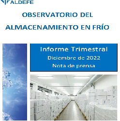 OBSERVATORIO DEL ALMACENAMIENTO EN FRIO ALDEFE – INFORME TRIMESTRAL DICIEMBRE 2022