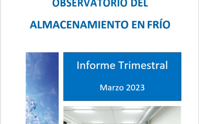 Observatorio del Almacenamiento en Frio ALDEFE – INFORME TRIMESTRAL MARZO 2023